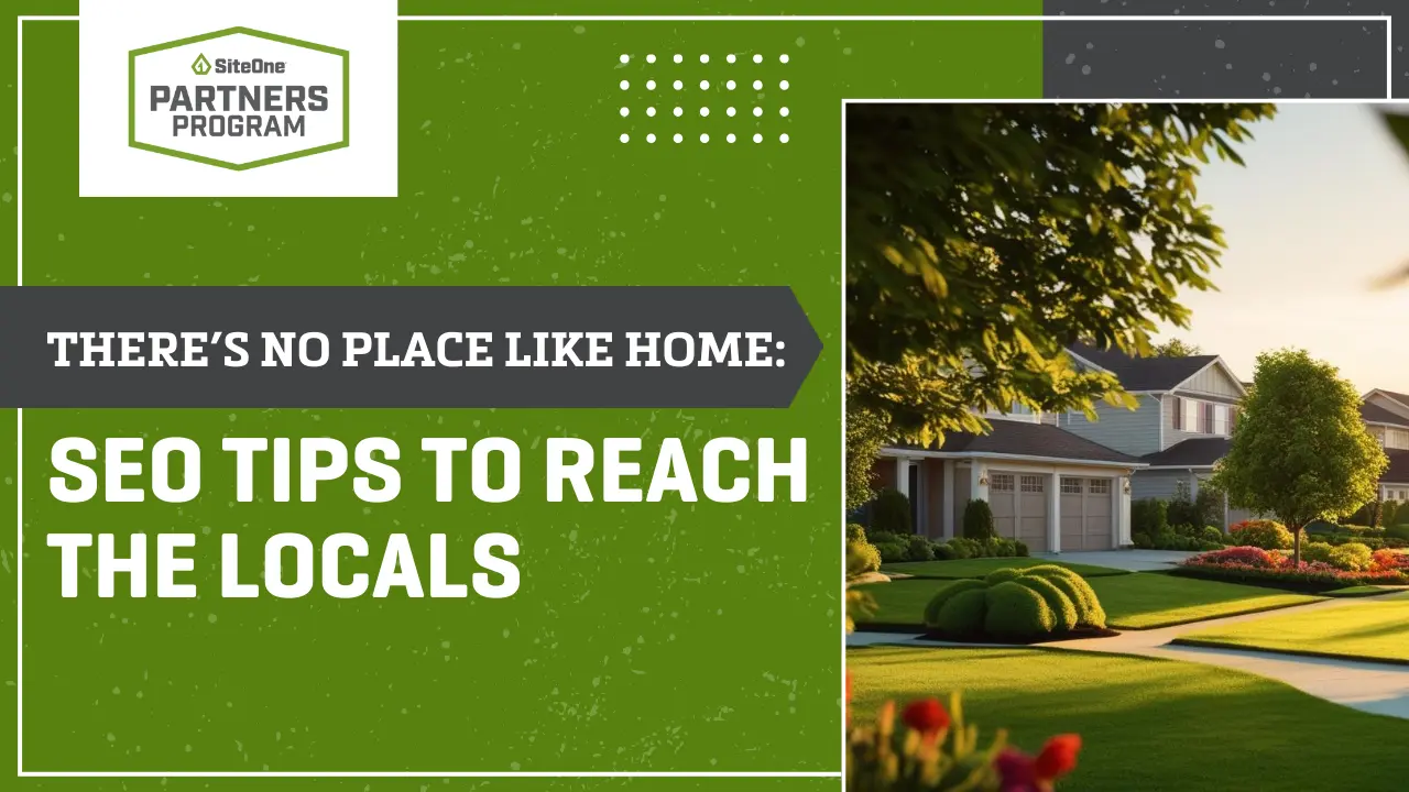There's No Place Like Home: SEO Tips to Reach the Locals